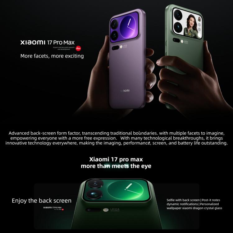 Xiaomi 17 Pro Max, 16GB+512GB, 3D Ultrasonic Fingerprint, 6.9 inch + 2.9 inch Xiaomi HyperOS 3 Snapdragon 8 Elite Gen 5 Octa Core, NFC, Network: 5G, 16GB+512GB